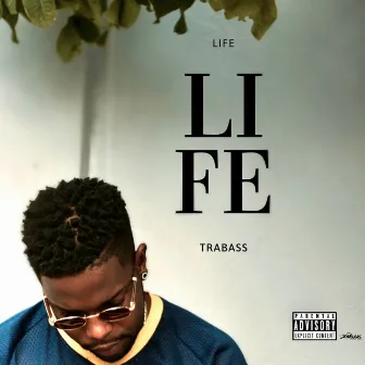 LiFE by Trabass