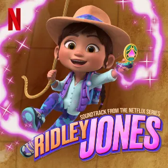 Ridley Jones (Soundtrack From The Netflix Series Vol. 2) by Unknown Artist