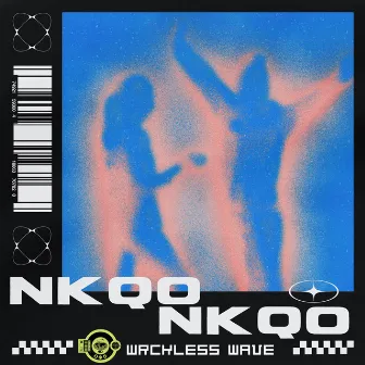 Nkqo Nkqo by WRCKLESS WAVE