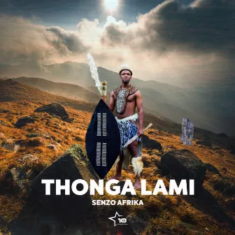 Thonga Lami by Senzo Afrika