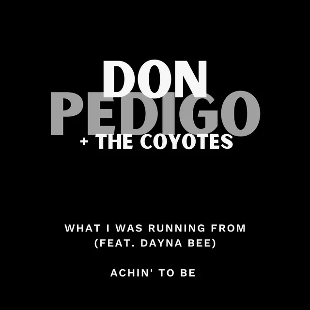 What I Was Running From (feat. Dayna Bee)