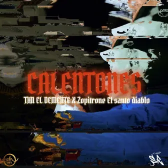 Calentones by THN EL DEMENTE