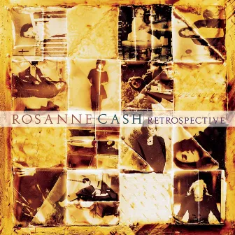 Retrospective by Rosanne Cash