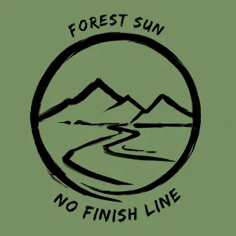 No Finish Line by Forest Sun