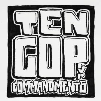 Ten Cop Commandments by PVP