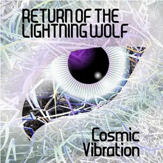 Return of the Lightning Wolf by Cosmic Vibration