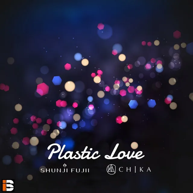 Plastic Love (Cover) [feat. CHIKA]