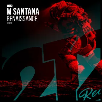 Renaissance by M Santana