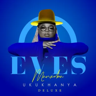 Ukukhanya (Deluxe) by Eves Manxeba