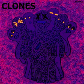 Clones by Cosmic Craig