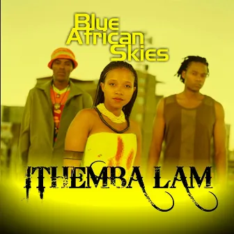 iThemba Lam by Blue African Skies