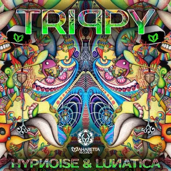 Trippy by Lunática