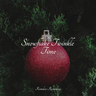 Snowflake Twinkle Time by Classic Carols