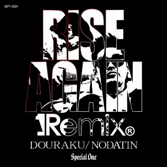 RISE AGAIN Remix by Douraku