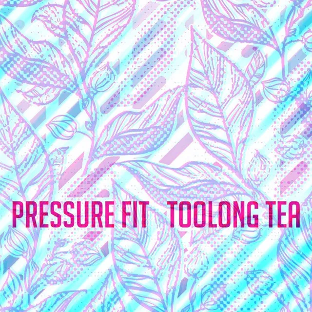 Toolong Tea