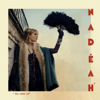 The Odile - EP by Nadeah