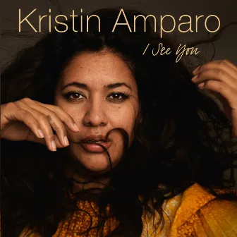 I See You by Kristin Amparo