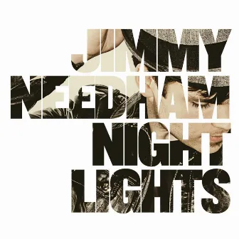 Nightlights by Jimmy Needham