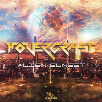 Alien Sunset by Hovercraft