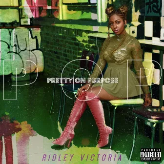 POP: Pretty on Purpose by Ridley Victoria