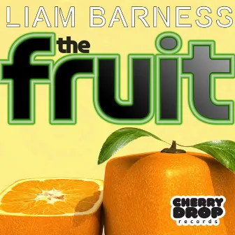 The Fruit by Liam Barness