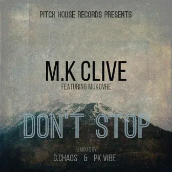 Don't Stop by M.K Clive