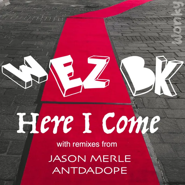 Here I Come - ANTDADOPE Remix