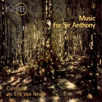 Music for Sir Anthony by Erik van Nevel