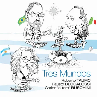 Tres Mundos by Fausto Beccalossi