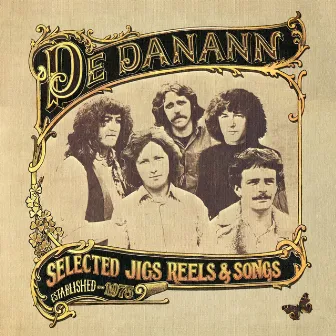 Selected Jigs, Reels & Songs by De Dannan