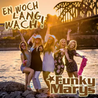 En Woch lang wach by Funky Marys