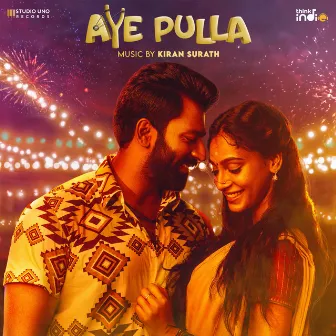 Aye Pulla (From 