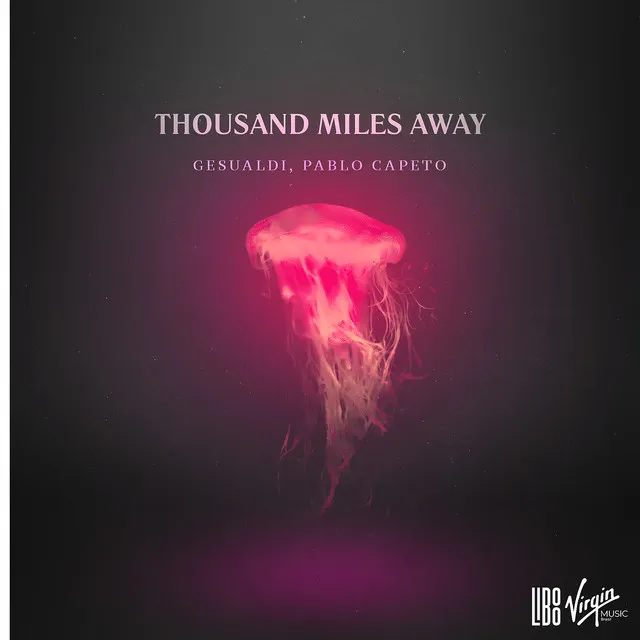 Thousand Miles Away