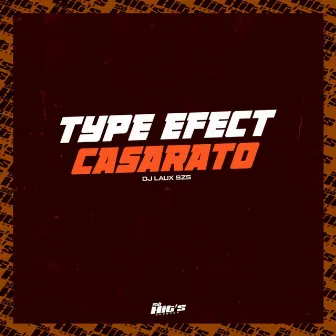 Type Efect Casarato by DJ LAUXSZS