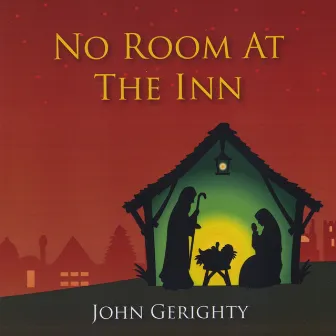 No Room at the Inn by John Gerighty