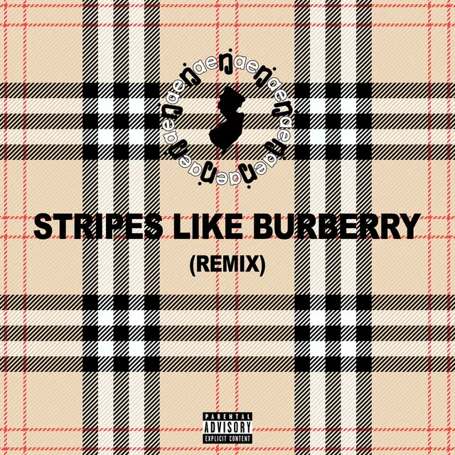 Stripes Like Burberry (Remix)