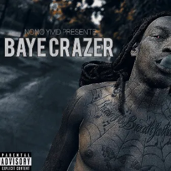 Baye Crazer by Nono YMD