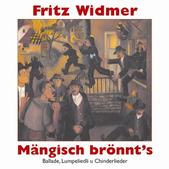 Mängisch brönnt's by Fritz Widmer