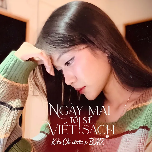 Ngày Mai Tôi Sẽ Viết Sách (Cover)