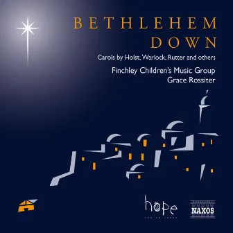 Bethlehem Down by Finchley Children's Music Group