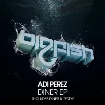 Diner EP by Adi Perez