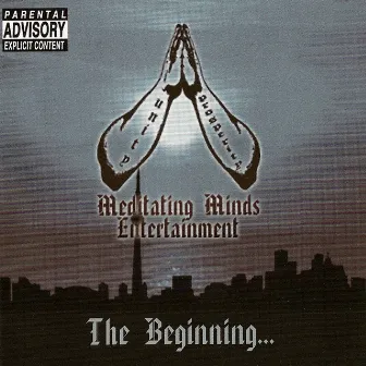 The Beginning by Meditating Minds Entertainment