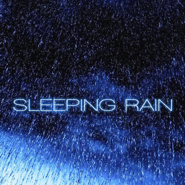 Sleeping Rain