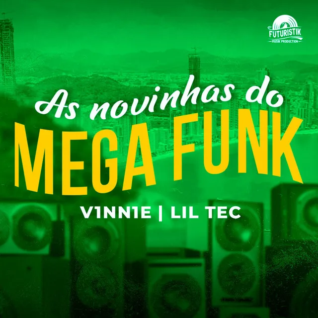 As novinhas do mega funk