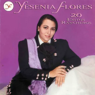 20 Exitos Rancheros by Yesenia Flores