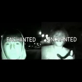 enchanted by Noah Kenaley