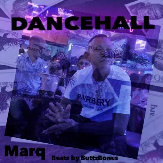 DANCEHALL by Marq.