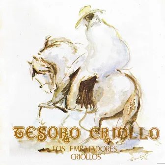 Tesoro Criollo by Los Embajadores Criollos