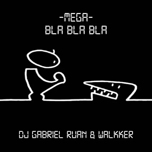 MEGA BLA BLA BLA - VIP MIX