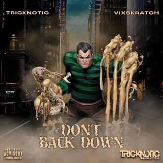 Don't Back Down by Vix Skratch